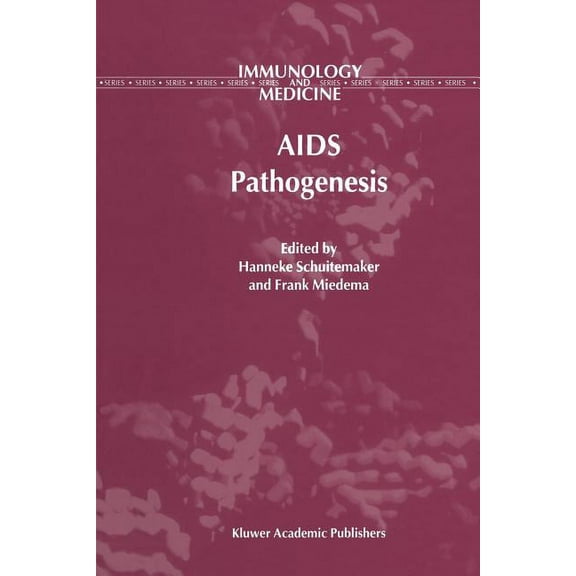 Immunology and Medicine AIDS Pathogenesis, Book 28, (Paperback)