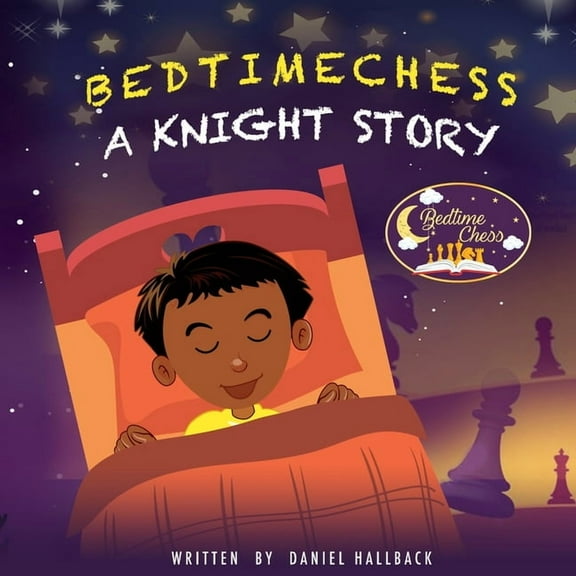 Bedtime Chess A Knight Story, (Paperback)