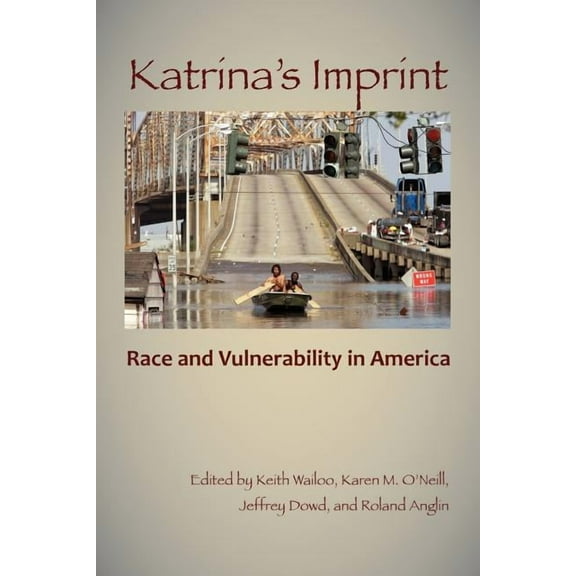 Rutgers Studies on Race and Ethnicity Katrina's Imprint: Race and Vulnerability in America, (Paperback)