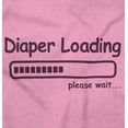 thumbnail image 2 of Diaper Loading Wait Nerdy Humor Toddler Boy Girl T Shirt Infant Toddler Brisco Brands 18M, 2 of 6
