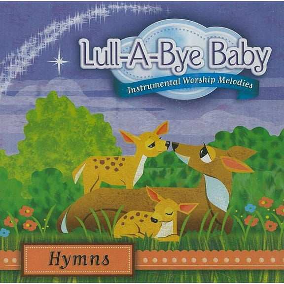 Lull-A-Bye Baby: Lull-A-Bye: Hymns: Instrumental Worship Melodies (Audiobook)