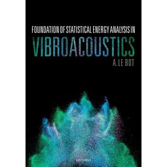 Pre-Owned Foundation of Statistical Energy Analysis in Vibroacoustics, (Hardcover)