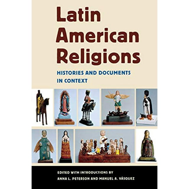 Religions Latino-Américaines, Histoires et Documents en Contexte