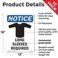 thumbnail image 2 of Long Sleeves Required OSHA Notice Rigid Plastic Sign 18 Inch x 12 Inch - 10 Pack, 2 of 8