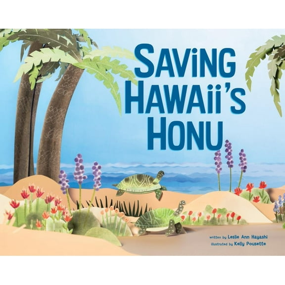 Saving Hawai'i's Honu, (Paperback)