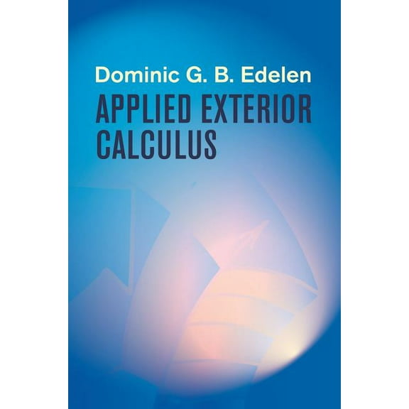 Dover Books on Mathematics Applied Exterior Calculus, (Paperback)