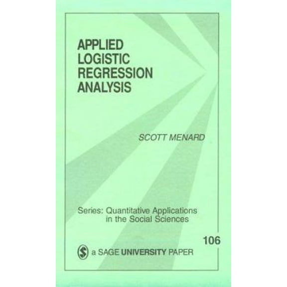 Pre-Owned Applied Logistic Regression Analysis (Quantitative Applications in the Social Sciences) (Paperback) 0803957572 9780803957572