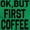 Irish Green, variant on Ok But First Coffee Caffeine Java Latte Womens Fitted Plus Size Graphic Tee Brisco Brands 2X