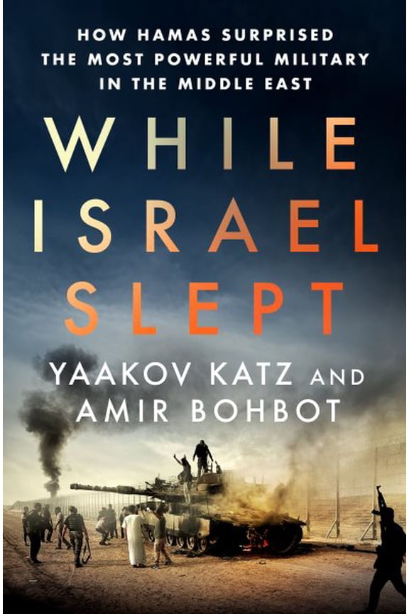 Pre-Owned While Israel Slept: How Hamas Surprised the Most Powerful Military in the Middle East