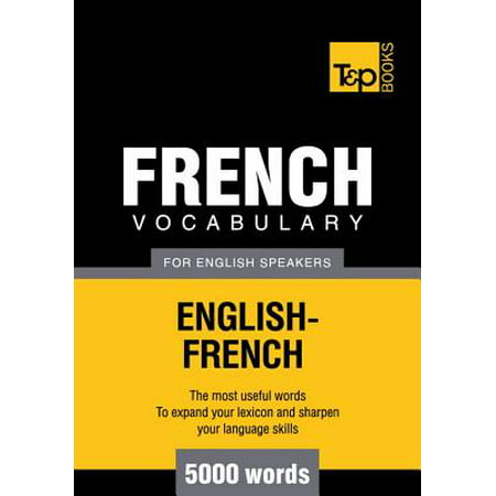 French Vocabulary for English Speakers - 5000 Words - eBook