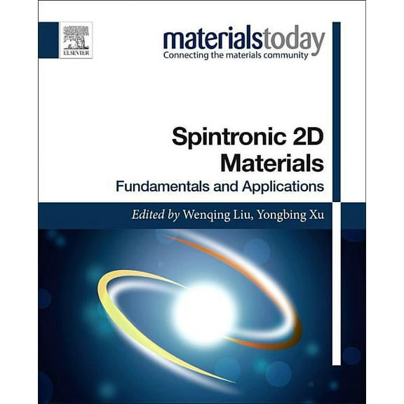 Materials Today Spintronic 2D Materials: Fundamentals and Applications, (Paperback)