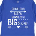 thumbnail image 4 of Inktastic So I'm Little, but I'm Gonna Be a Big Sister Girls Long Sleeve Toddler T-Shirt, 4 of 5