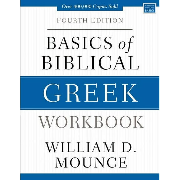 Zondervan Language Basics Basics of Biblical Greek Workbook: Fourth Edition, (Paperback)