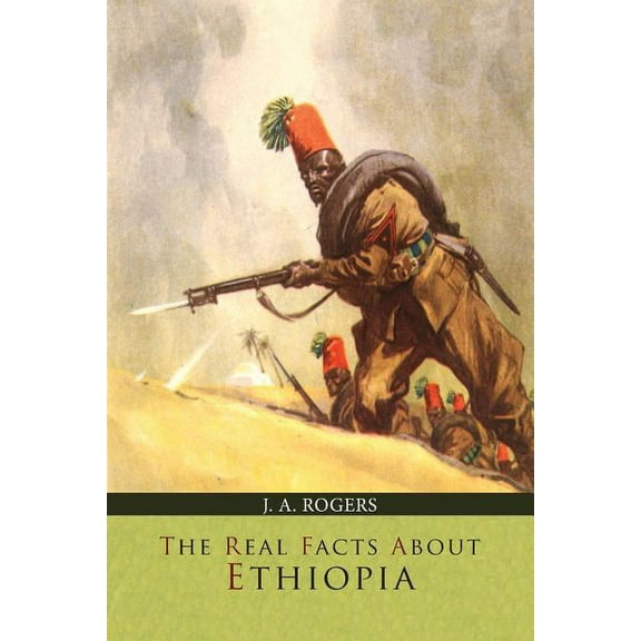 The Real Facts about Ethiopia, (Paperback)