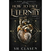 How to Face Eternity, (Paperback)