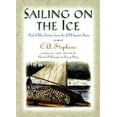 thumbnail image 1 of Pre-Owned Sailing on the Ice: And Other Stories from the Old Squire's Farm (Hardcover) 1558534245 9781558534247, 1 of 1