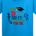 thumbnail image 4 of Inktastic My Daddy Did It and He Did It for Me with Graduation Cap Youth T-Shirt, 4 of 5