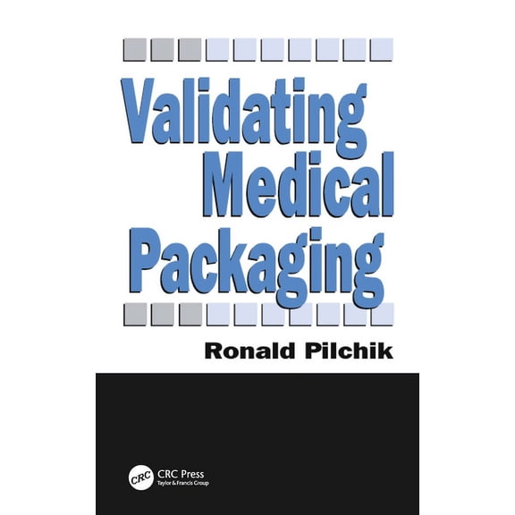 Validating Medical Packaging, (Hardcover)