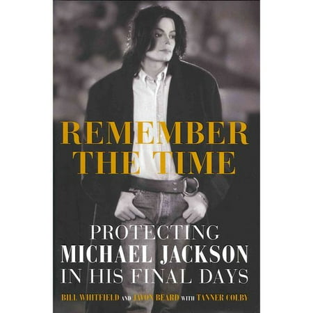 Remember the Time: Protecting Michael Jackson in His Final Days