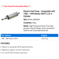 thumbnail image 2 of Electric Fuel Pump - Compatible with 1986 - 1989 Merkur XR4Ti 2.3L 4-Cylinder 1987 1988, 2 of 2