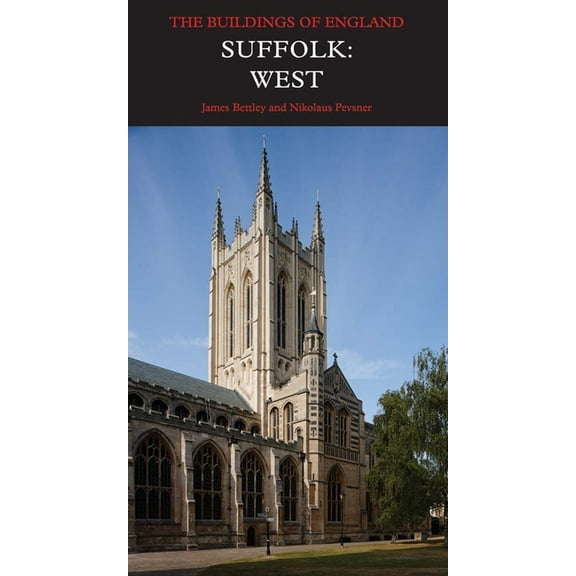 Pevsner Architectural Guides: Buildings of England: Suffolk: West (Hardcover)