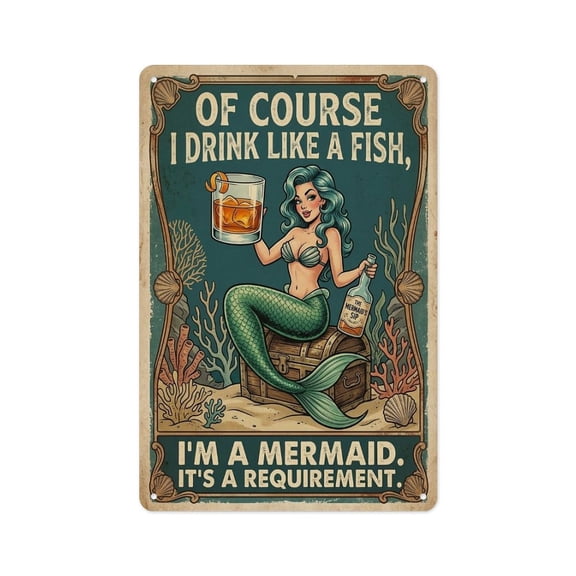 Mermaid Drink Like A Fish Funny Retro Poster Metal Tin Sign Wall Decor Wall Art Vintage Room Decoration Tin Painting Poker Room Poster for Home Man Cave Bar Cafe Store Garage Or Club 12x8 Inches