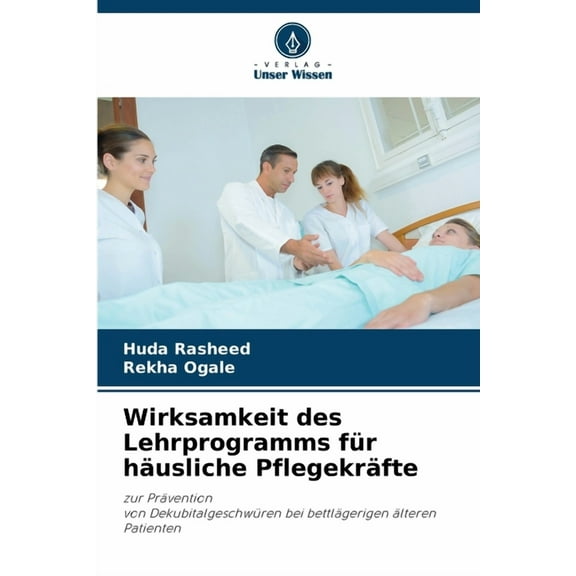 Wirksamkeit des Lehrprogramms für häusliche Pflegekräfte, (Paperback)