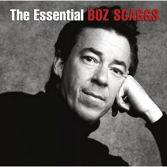 Boz Scaggs - Essential Boz Scaggs - Music & Performance - CD