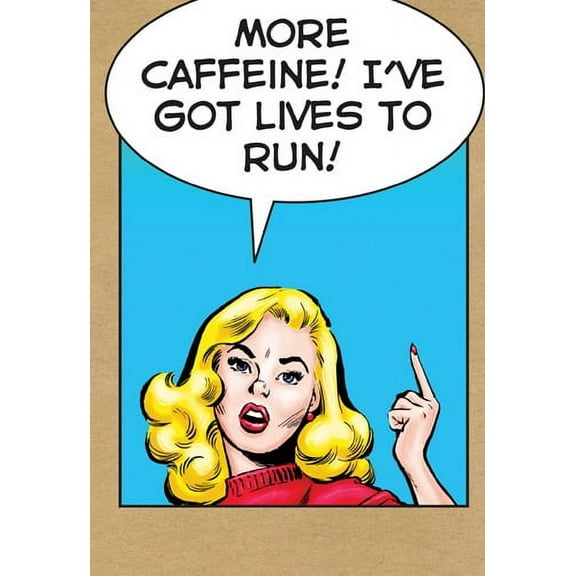 Nobleworks More Caffeine Funny / Humorous Birthday Card