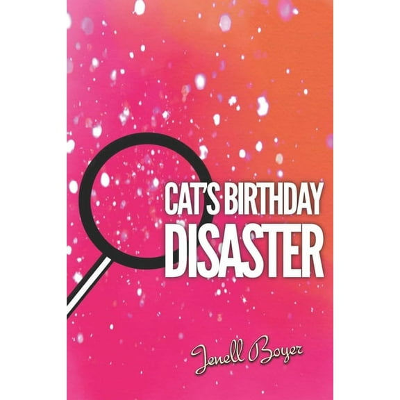 Cat's B-day Disaster (Paperback)