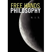 Free Hands Philosophy (Hardcover)
