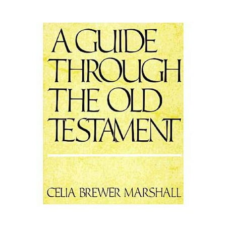 A Guide Through the Old Testament