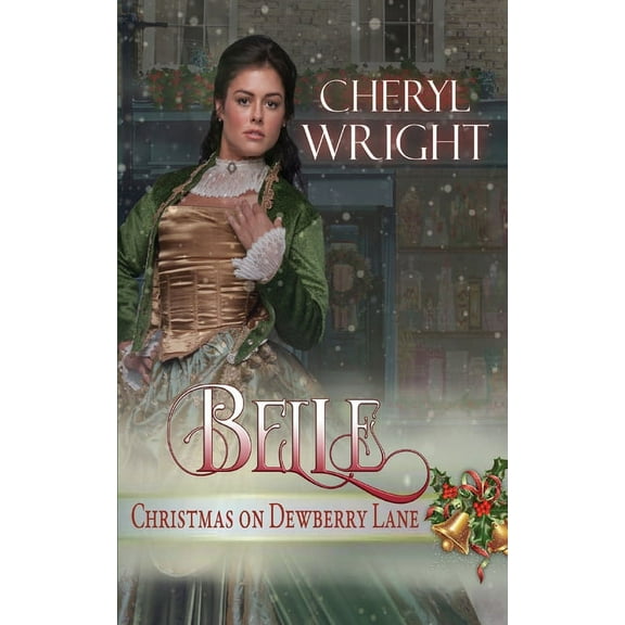 Christmas on Dewberry Lane Belle, Book 4, (Paperback)