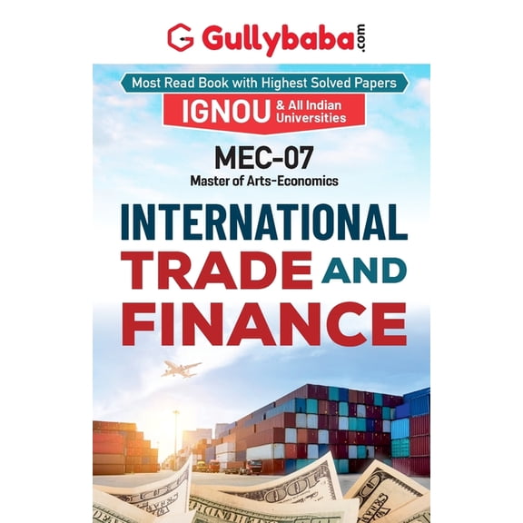 MEC-007 International Trade and Finance, (Paperback)