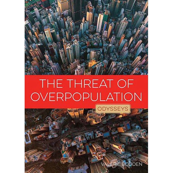 Odysseys in the Environment: The Threat of Overpopulation (Paperback)