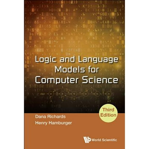 Pre-Owned Logic and Language Models for Computer Science (Third Edition) (Paperback) 9813230509 9789813230507