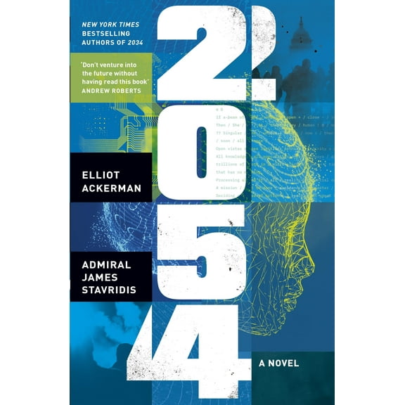 2054: A Novel (Paperback) by Elliot Ackerman, James Stavridis