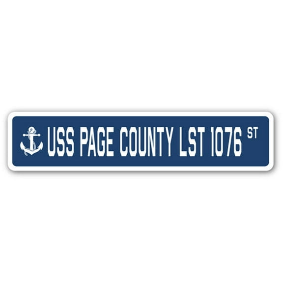 USS PAGE COUNTY LST 1076 Street Sign us navy ship veteran sailor gift