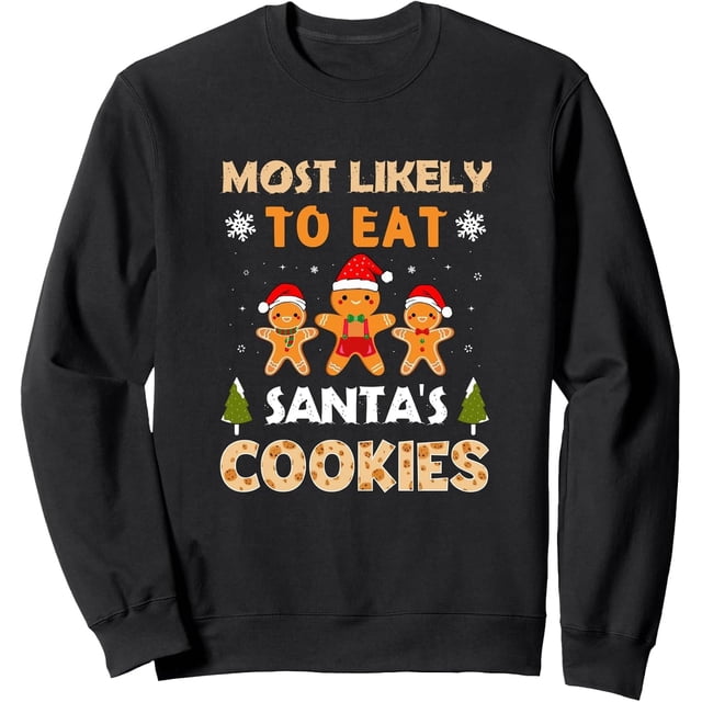 Most Likely To Eat Cookies - Sudadera de Navidad con cita divertida