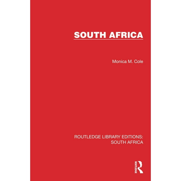 Routledge Library Editions: South Africa South Africa, (Hardcover)
