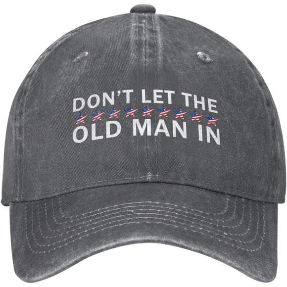 Old Man Womens Hat Don't Let Old Man in Fashion Cap