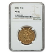 1846 $10 Liberty Gold Eagle AU-53 NGC