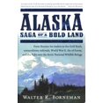 thumbnail image 1 of Pre-Owned Alaska: Saga of a Bold Land (Paperback) 0060503076 9780060503079, 1 of 1