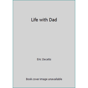 Life with Dad [Hardcover - Used]