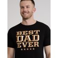 thumbnail image 4 of Father's Day Best Dad Ever Men's and Big Men's Graphic Tee from Way to Celebrate, Sizes S-3XL, 4 of 5