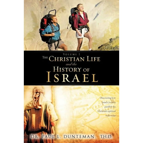 The Christian Life And The History of Israel, (Paperback)