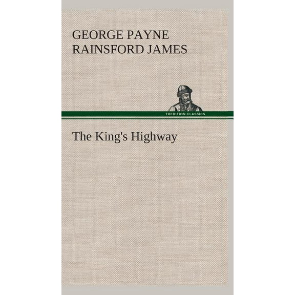 The King's Highway, (Hardcover)