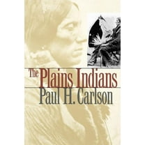 Elma Dill Russell Spencer the West and S The Plains Indians: Volume 19, Book 19, (Paperback)