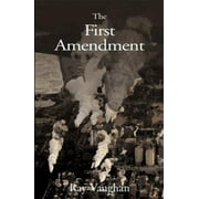 The First Amendment, Used [Paperback]
