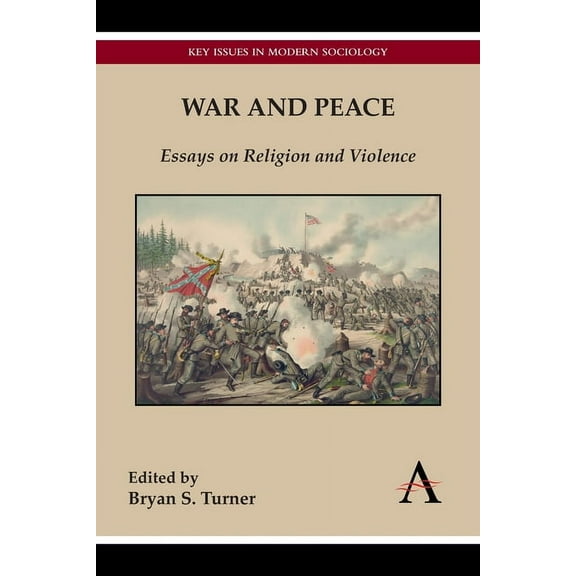 War and Peace: Essays on Religion and Violence, (Paperback)